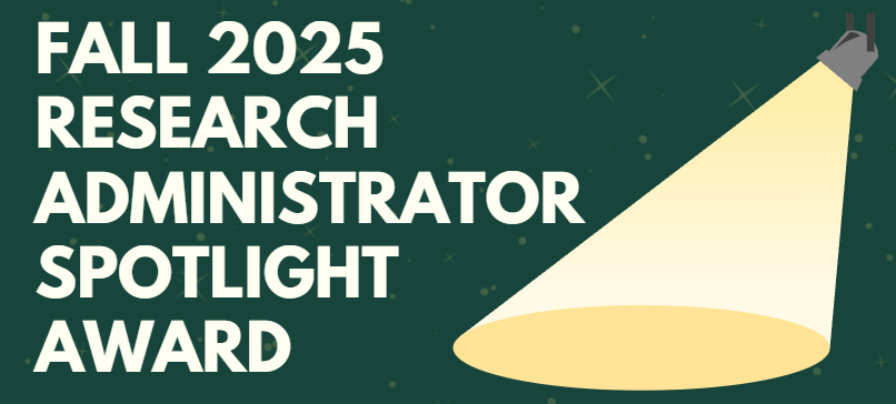Image Banner for 2025 Research Administration Spotlight Awards