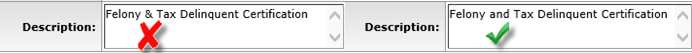 Example of a correct and incorrect description in the Description field