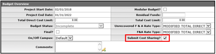 If cost sharing information should be submitted to the sponsor, the Submit Cost Sharing box needs to be checked in the Budget Overview panel
