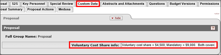 Voluntary Cost Share info is detailed in the Proposal Panel under the Custom Data tab