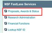 The Proposals, Awards and Status link in NSF Fastlane Services